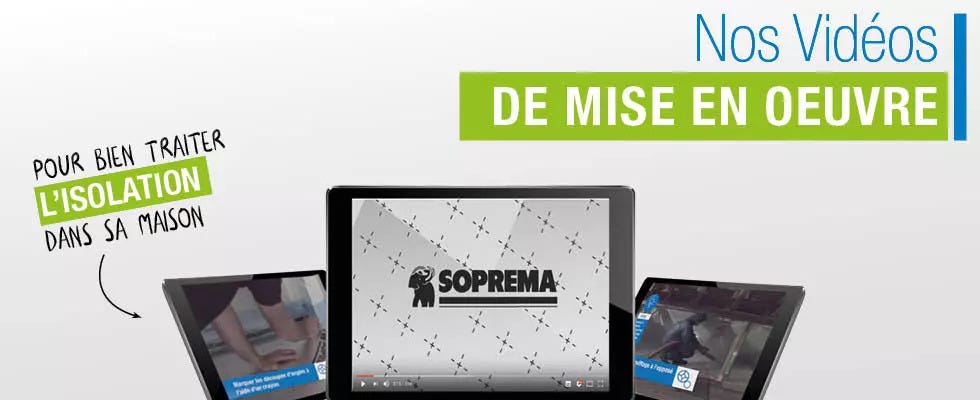 Nos vidéos de mise en oeuvre dédiées à l'isolation !