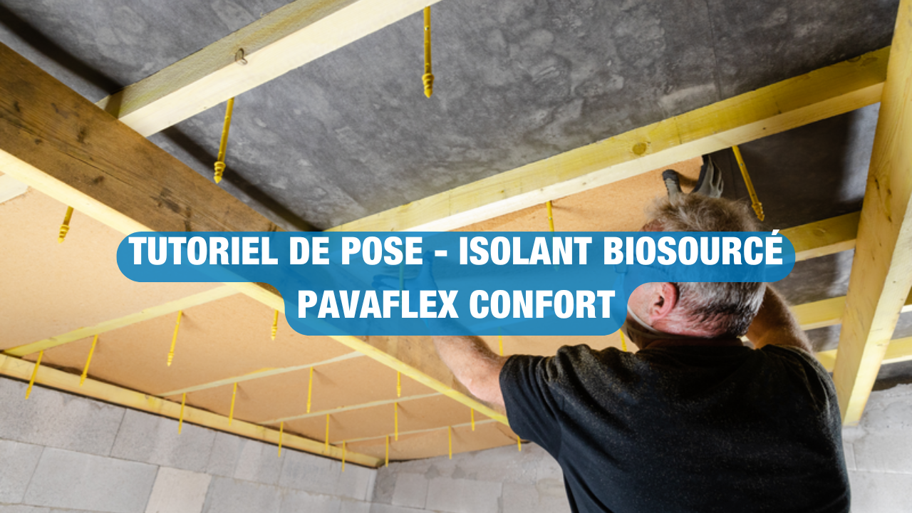 Comment poser l'isolant biosourcé Pavaflex Confort en rampants de toitures ?
